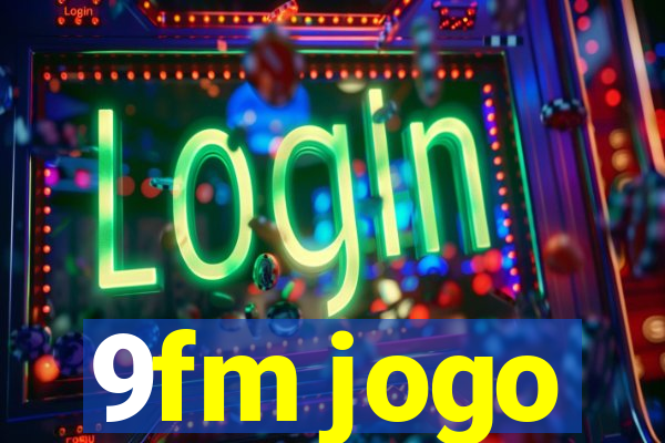 9fm jogo